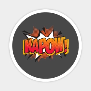 KAPOW run run run Magnet